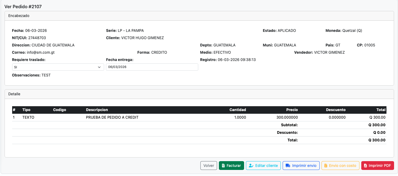 Para cada pedido puede realizar una Factura, Editar el cliente, Imprimir el envio, Imprimir el envio con Costo y Generar un PDF del Pedido