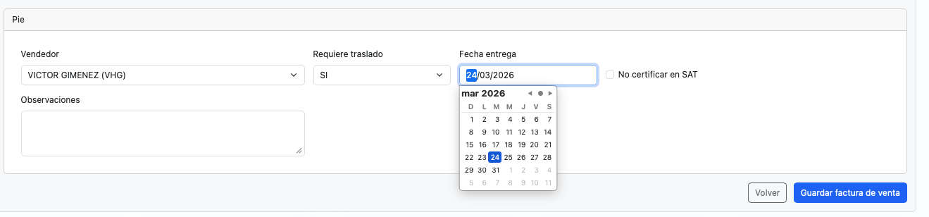 Seleccion de fecha de entrega. Aqui tiene la opción de poder indicar si esta factura requiere ser Certificada por la SAT o no.